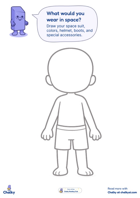 Drawing worksheet: what would you wear in space? Draw your space suit on the blank figure